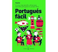Portugués fácil: El curso más sencillo y eficaz para aprender portugués a tu propio ritmo (Espasa Idiomas)