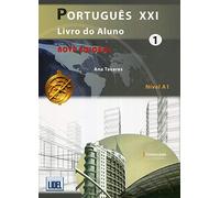 Portugues XXI - 1 - Nova Edicao: Livro do Aluno + audio download: Livro do Aluno + audio download (A1)