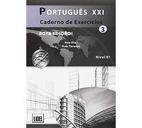 Portugues XXI 3 - Caderno de Exercicios: Caderno de exercicios 3 (B1)