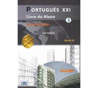 Portugues XXI 3 - Livro do Aluno: Livro do Aluno + ficheiros audio (downloada