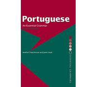 Portuguese: An Essential Grammar (Routledge Essential Grammars)