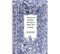 Portuguese English Bilingual Bible The Gospels