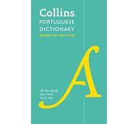 Portuguese Essential Dictionary: Bestselling bilingual dictionaries (Collins Essential Dictionaries)