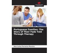 Portuguese Families: The Story of Their Fado Told Through Therapy