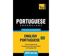 Portuguese vocabulary for English speakers - English-Portuguese - 3000 words: Brazilian Portuguese: 47 (American English Collection)