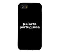 "Portuguese Word." Funny Portuguese Language Case for iPhone SE (2020) / 7/8