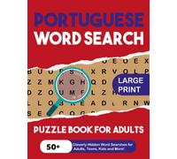 Portuguese Word Search Puzzle Book fo Adults: Large Print for Adults in Portuguese - The LARGEST PRINT Word Search Game for Adults & Seniors - Find 500 ...(Activity Book)