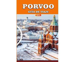 PORVOO Guía de viaje 2026: Explora Porvoo: Centro Histórico, excursiones de un día desde Helsinki, tiendas de arte locales y vistas a la catedral