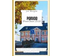 Porvoo Travel Guide 2026: Discover Finland’s Hidden Gem - Explore Historic Streets, Scenic Views, and Local Delights for an Unforgettable Adventure"