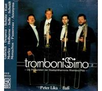 POSAUNISTEN D.STAATSPH.RHL-PF. - Trombonissimo - Works by Gabrieli/Schütz/Selle/des Prés