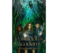 Poseidon's Academy and the Deadly Disease: A Magic Boarding School Series: 2