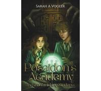 Poseidon's Academy and the Vanishing Students: A Middle Grade Fantasy Series