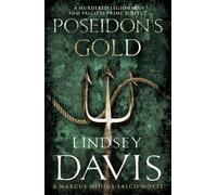 Poseidon's Gold : (Marco Didius Falco: book V): a fast-paced, gripping historical mystery set in Ancient Rome from bestselling author Lindsey Davis
