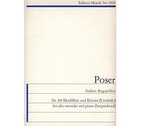 Poser Sieben Bagatellen Opus 52 For Alto Recorder And Piano Score And Part