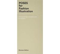 Poses for Fashion Illustration (Card Box) : 100 essential figure template cards for designers