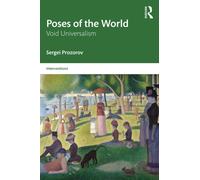 Poses of the World : Void Universalism