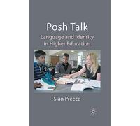 Posh Talk: Language and Identity in Higher Education
