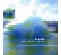 Posies - Alive Before the Iceberg