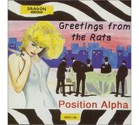 Position Alpha - Greetings from the Rats
