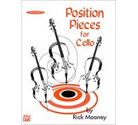 Position Pieces for Cello by Rick Mooney (Book 1)