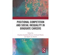 Positional Competition and Social Inequality in Graduate Careers