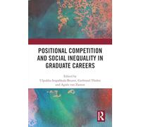 Positional Competition and Social Inequality in Graduate Careers