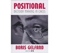 Positional Decision Making in Chess