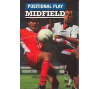 Positional Play: Midfield