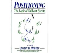 Positioning - The Logic of Sailboat Racing