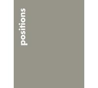Positions: East Asia Cultures Critique (The Afro-Asian Century): 11