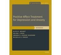 Positive Affect Treatment for Depression: Workbook (Treatments That Work)