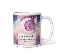 Positive affirmation mug, I am empowered to create the life of my dreams, 11oz coffee cup with handle, microwave & dishwasher safe, moon & stars image with a uplifting text as a daily reminder.