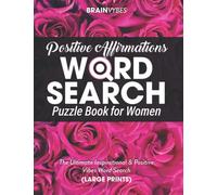 Positive Affirmation Word Search Puzzle Book For Women (Large Print) The Ultimate Inspirational & Positive Vibes Word Search | 100 Puzzles - 1,500 ... Mom, Mums, Grandma, Adults Mother's Day gift