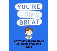 Positive Affirmations Coloring Book For Boys