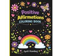 Positive Affirmations Coloring Book for Teens and Adults:: 50 Easy and Relaxing Pages to Boost Confidence and Self-Love