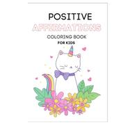 Positive Affirmations Colouring Book For Kids
