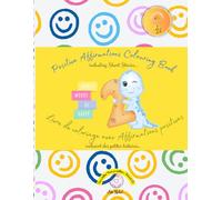 Positive Affirmations Colouring Book including Short Stories (For A Better Burundi)