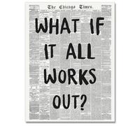 Positive Affirming Quotes Posters Black and White Wall Art Painting Vogue Poster What If It All Works Out Trendy Newspaper Print Apartment Aesthetic Girl Room Decor 12x16in Unframed