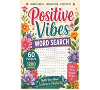 Positive and Inspirational Word Search: Relaxing Puzzles for Mindfulness for Teens, Adults and Seniors