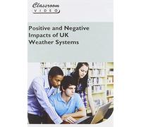 Positive And Negative Impacts Of UK Weather Systems [DVD]
