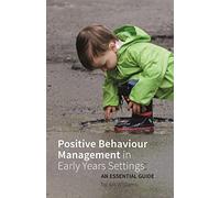 Positive Behaviour Management in Early Years Settings