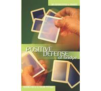 Positive Defense: Second Edition Revised & Expanded
