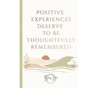 Positive experiences deserve to be thoughtfully remembered: Bois Joli Relax (Note books)