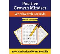 Positive Growth Mindset Word Search For Kids: Motivational And Inspirational Word Search For Kids| Full of Positive Vibes