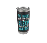 Positive Healthy Habits Quote, Be Nice Get Sleep Drink Water Stainless Steel Insulated Tumbler