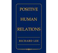 POSITIVE HUMAN RELATIONS