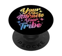 Positive Inspirational Saying Your Vibe Attracts Your Tribe PopSockets Adhesive PopGrip