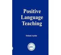 Positive Language Teaching