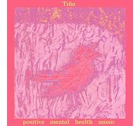 POSITIVE MENTAL HEALTH MUSIC