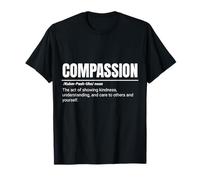 Positive Message Definition of Compassion T-Shirt